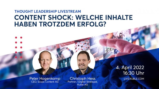 Thought Leadership Livestream zu Content Shock